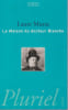La maison du docteur Blanche: Histoire d'un asile et de ses pensionnaires de Nerval &agrave; Maupassant, . MURAT Laure