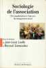 Sociologie de l'association : Des organisations à l'épreuve du changement social,. LAVILLE Jean-Louis, SAINSAULIEU Renaud,