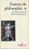 Notions de philosophie III,. KAMBOUCHNER Denis
