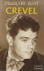 Ren&eacute; Crevel,. BUOT Fran&ccedil;ois,