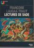 Lectures de Sade,. LAUGAA - TRAUT Françoise,