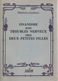 Onanisme avec troubles nerveux chez deux petites filles