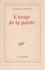 L'usage de la parole, . SARRAUTE Nathalie