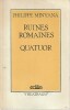 Ruines romaines/Quatuor,. MINYANA Philippe
