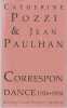 Correspondance (1926-1934),. POZZI Catherine, PAULHAN Jean,