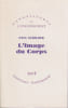 L'Image du Corps: Etude des forces constructives de la psych&eacute;. SCHILDER Paul