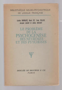 Le problème de la psychogénèse des névroses et des psychoses,