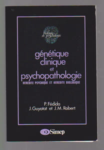 Génétique clinique et psychopathologie: Hérédité psychique et hérédité biologique,