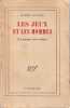 Les jeux et les hommes (Le masque et le vertige), . CAILLOIS Roger