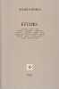 Etudes: Blanchot, Celan, Char, Derrida, Des Forets, Fredrikson, Giacometti, H&ouml;lderlin, Joubert, Kafka, Kierkegaard L&eacute;vinas, Mozart, Nietzsche, ...