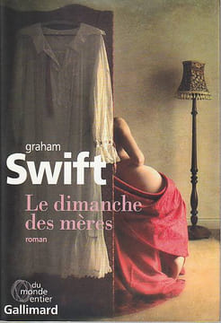 Le dimanche des mères,. SWIFT Graham