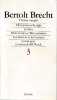 Th&eacute;&acirc;tre complet 3: L'exception et la r&egrave;gle - La M&egrave;re - T&ecirc;te rondes et t&ecirc;tes pointues - Les Horaces et les Curiaces - Grand-peur et mis&egrave;re du IIIe ...