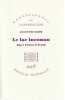 Le lac inconnu : Entre Proust et Freud,. TADIE Jean-Yves,