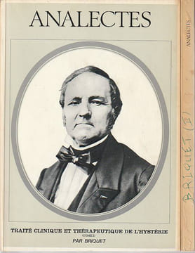 Traité clinique et thérapeutique de l'Hystérie, tome 1 et 2, . BRIQUET Paul,