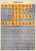 Recherche n° 38: Catalogue pour des Juifs de maintenant, . COLLECTIF (revue),