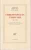 Correspondance  à trois voix: 1888-1920,. GIDE André, LOUYS Pierre, VALERY Paul, 