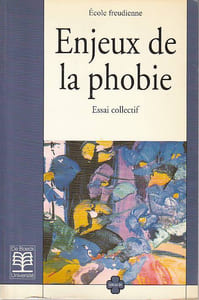 Enjeux de la phobie,