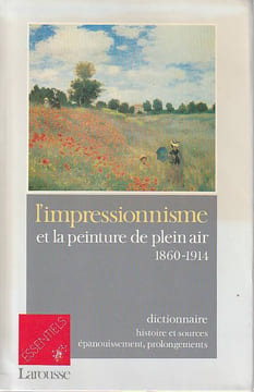 L'impressionnisme et la peinture de plein air 1860-1914,. COLLECTIF,