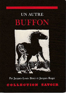Un autre Buffon, . BINET Jacques-Louis, ROGER Jacques, BUFFON
