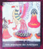 Arts populaires des Am&eacute;riques. CATALA ROCA F., 