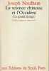 La science chinoise et l'Occident (Le grand titrage),. NEEDHAM Joseph,