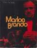 Marlon Brando. THOMAS Tony,