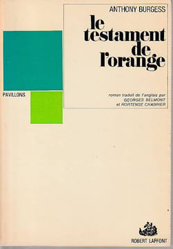 Le testament de l'orange, . BURGESS Anthony
