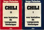Chili, une tentative de "compromis historique" T. I et II.,. PALACIOS Jorge,