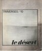 Traverses n° 19: Le désert,. COLLECTIF (Revue)