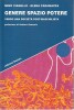 Genere spazio potere. Verso una società post-maschilista,. VIANELLO Mino, CARAMAZZA Elena,