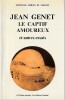 Jean Genet le captif amoureux et autres essais, . EL MALEH Edmond Amran, 