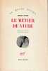 Le m&eacute;tier de vivre,. PAVESE Cesare,