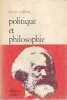 Politique et philosophie, . COLLETTI Lucio, 