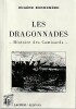Les dragonnades: Histoire des Camisards, . BONNEMERE Eugène,