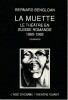 La muette: Le théâtre en suisse romande 1960-1992, Polrmikos,. BENGLOAN Bernard,