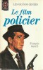 Le film policier,. GUERIF François, 