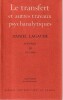 Oeuvres, tome III (3), 1952-1956 : le transfert et autres travaux psychanalytiques,. LAGACHE Daniel
