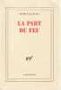 La part du feu, . BLANCHOT Maurice, 