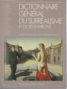 Dictionnaire général du surréalisme et de ses environs,