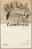 Cesare Lombroso, . BULFERETTI Luigi, 