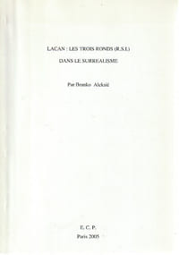 Lacan: Les trois ronds (R.S.I.) dans le Surréalisme