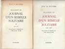 Fragments du journal d'un rebelle solitaire T.I (1946 - 1948) et T.II (1948-1952),. DE BOSCHERE Jean,