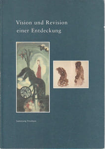 Vision und Revision einer Entdeckung. (Dieser Katalog erscheint anläßlich der Ausstellung zur Eröffnung des Museums der Sammlung Prinzhorn "Vision und Revision einer Entdeckung", 13. September 2001 bis 31. Januar 2002)