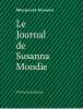 Le journal de Susanna Moodie,. ATWOOD Margaret,