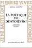 La po&eacute;tique de Dosto&iuml;evski,. BAKHTINE Mikha&iuml;l