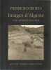 Images d'Algérie : Une affinité élective,. BOURDIEU Pierre, SCHULTHEIS Franz et FRISINGHELLI Christine (ouvrage conçu par),