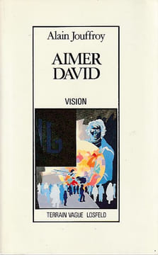 Aimer David. JOUFFROY Alain