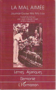 La mal-aimée,. JOURNAL-GYAW, MA MA LAY,