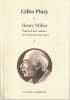 Henry Miller: Portrait de l'artiste en clown avec des ailes, . PLAZY Gilles