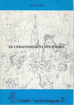De l'engendrement des formes,. CROS Edmond,